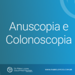 Você sabe qual a diferença entre anuscopia e colonoscopia?